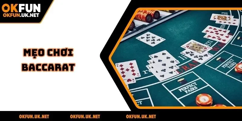 Mẹo chơi baccarat