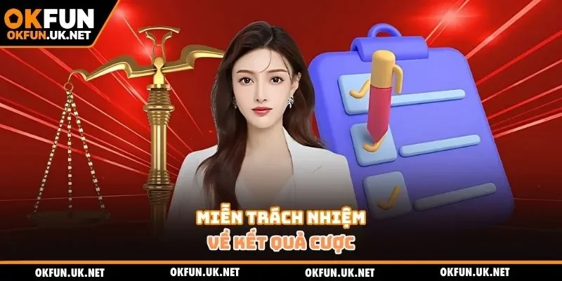 Miễn trách nhiệm về kết quả cược